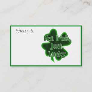 St. Patrick's Day - inte Irish, bara Naughty Visitkort