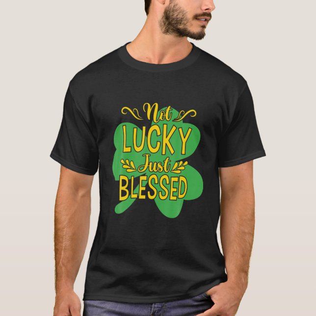 St patricks day, inte Lucky Just Blad Coola St Pa T Shirt (Framsida)