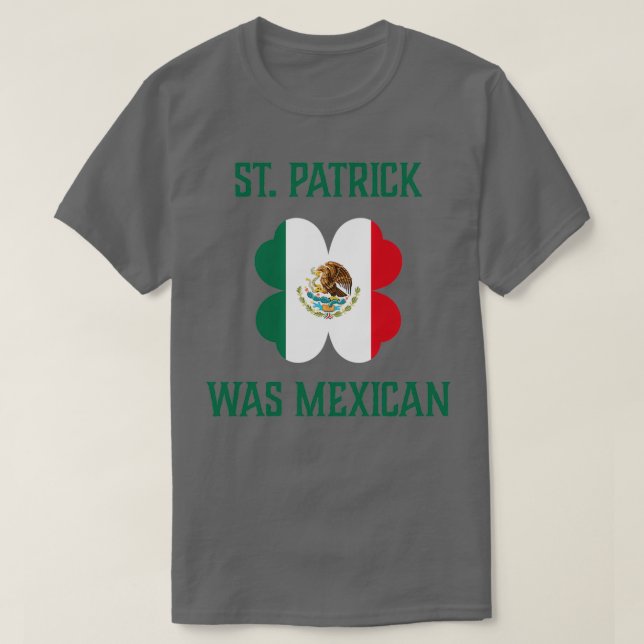 St Patricks Day Irish Clover Mexican product  T Shirt (Design framsida)