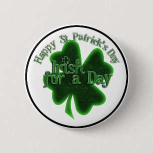 St. Patrick's Day Irish för en dag Knapp