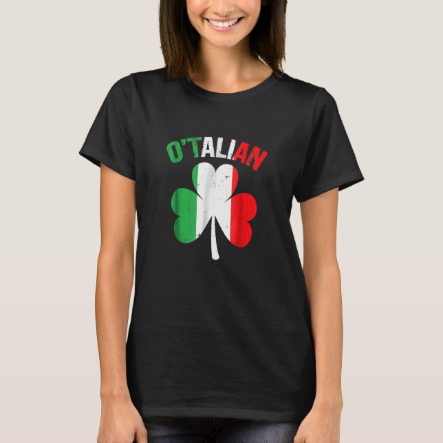 St Patricks Day Irish Italian O'talian T Shirt (Framsida)