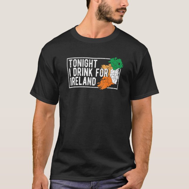 St Patrick's Day Irländsk flagga Ikväll dricker ja T Shirt (Framsida)