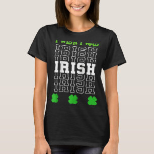 St patrick's day jag önskar att jag var irländare t shirt