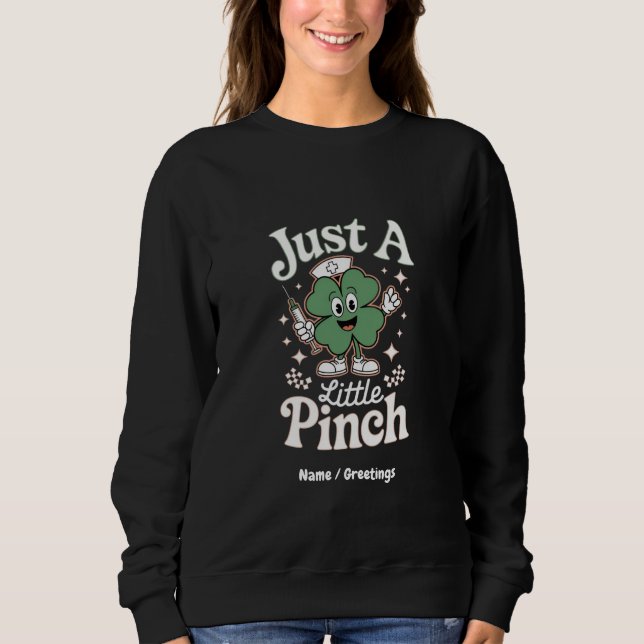 St patrick's day "Just a Little Pinch" Lönt näsan T Shirt (Framsida)