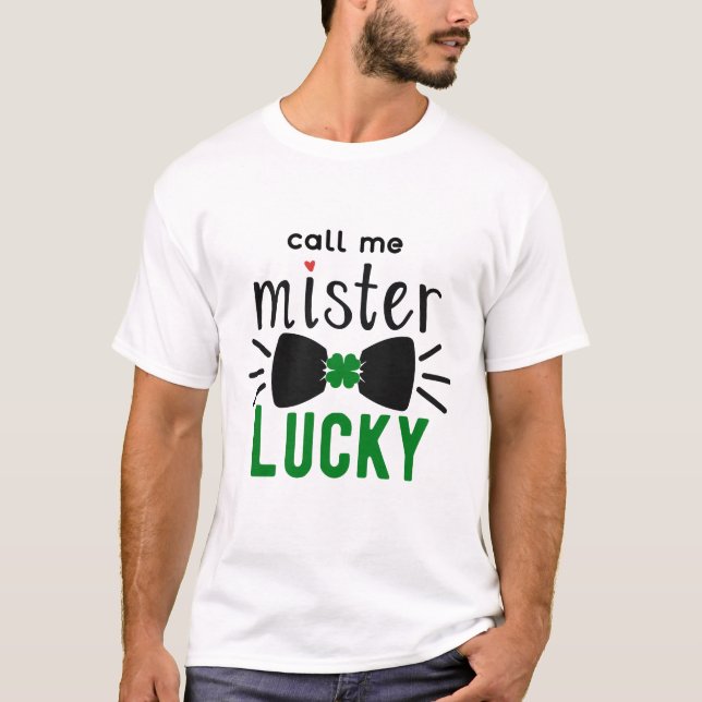 St patrick's day Kalla mig Mister Lucky, ZFJ T-Shi T Shirt (Framsida)