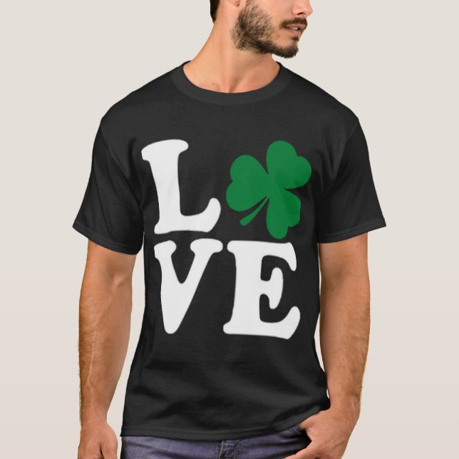 St patrick's day Kärlek Grönt Irish Shamrock Rolig T Shirt (Framsida)
