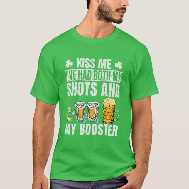 St patrick's day Kiss Ive har både mina skott och T Shirt (Framsida)