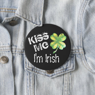 St. Patrick's Day Kiss Me. Jag är Irish Shamrock Knapp