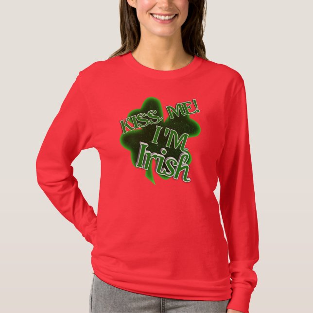 St. Patrick's Day - Kiss Me, jag är irländare T Shirt (Framsida)