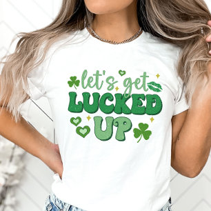 St. Patrick's Day, Låt oss få luckad T Shirt