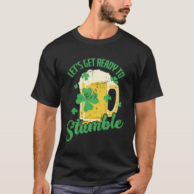 St patricks day Låt oss få Redot att stapla T Shirt (Framsida)