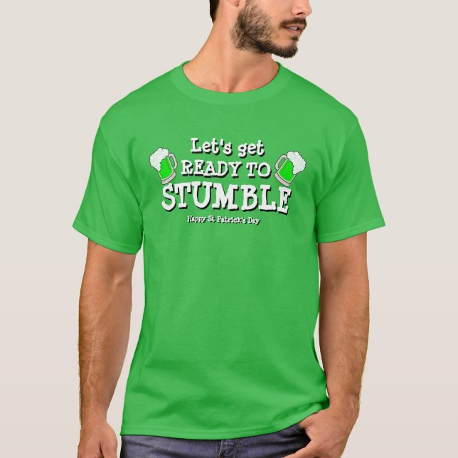 St patrick's day LÅT OSS REDOT TILL STUMBEN T Shirt (Framsida)