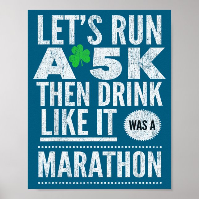 St Patricks Day Låt oss springa en 5K och sedan dr Poster (Framsidan)