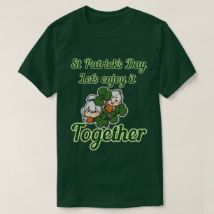 St patrick's day låt oss tillsammans t shirt