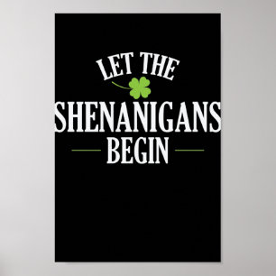 St. Patricks Day: Låt shenanigans börja Poster