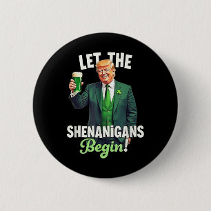 St patricks day: Låt shenanigans börja trunkera Knapp