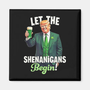 St patricks day: Låt shenanigans börja trunkera Magnet