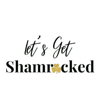 St patricks day Let's Get Shamrocken lustig vintag Kaffemugg