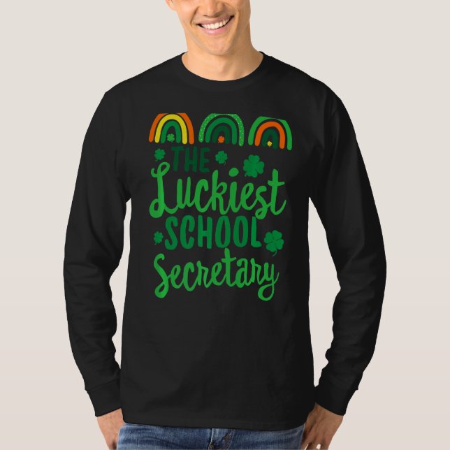 St patrick's day Luc, Luckiest School Secretary T Shirt (Framsida)