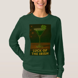 St. Patrick's Day Luck Of The Irish Clover Martini T Shirt