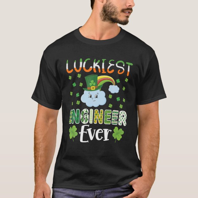 St Patrick's Day Luckiest Engineer Ever Shamrock S T Shirt (Framsida)