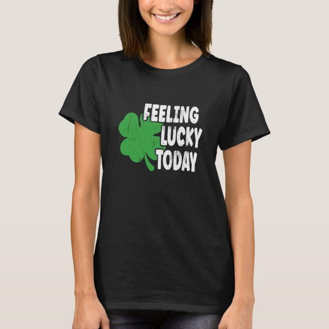 St Patrick's Day Lucky Day T Shirt (Framsida)
