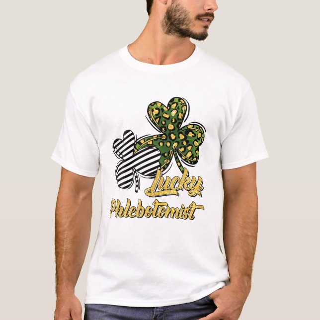 St patrick's day Lucky Phlebotomist Klöver Shamroc T Shirt (Framsida)
