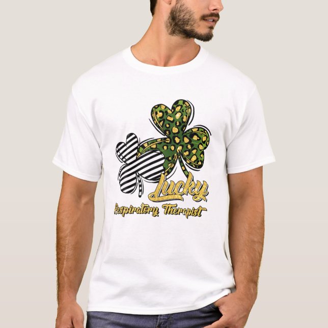 St patrick's day Lucky Respiratory Therapist Clove T Shirt (Framsida)
