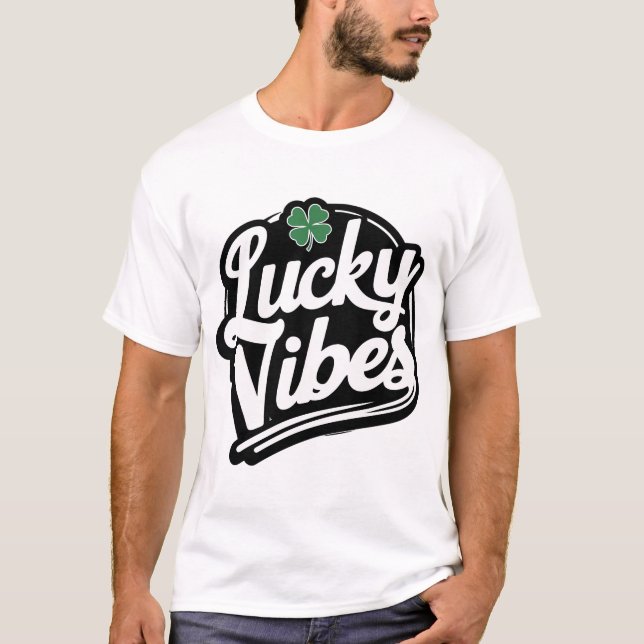 St patricks day Lucky Vibes T Shirt (Framsida)