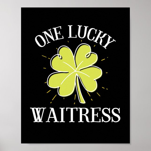 St patricks day Lucky Waitress Gift Poster (Framsidan)