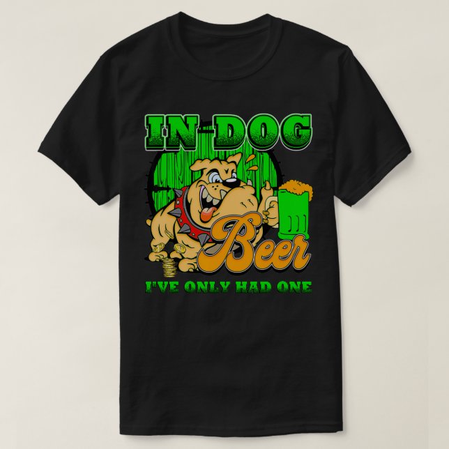 St patricks day lustig citat i hund öl endast h t shirt (Design framsida)