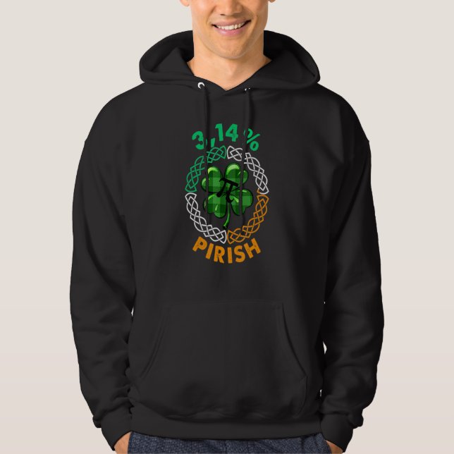 St patricks day Math Pi Day Lycklig Pi Day Math 3  Hoodie (Framsida)