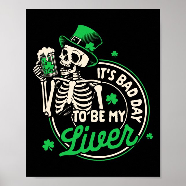 St. Patricks Day Öl Drickande Det Är En D Dag Att  Poster (Framsidan)