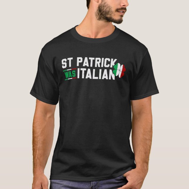 St Patricks Day Öl Dryck St Patrick var italienare T Shirt (Framsida)