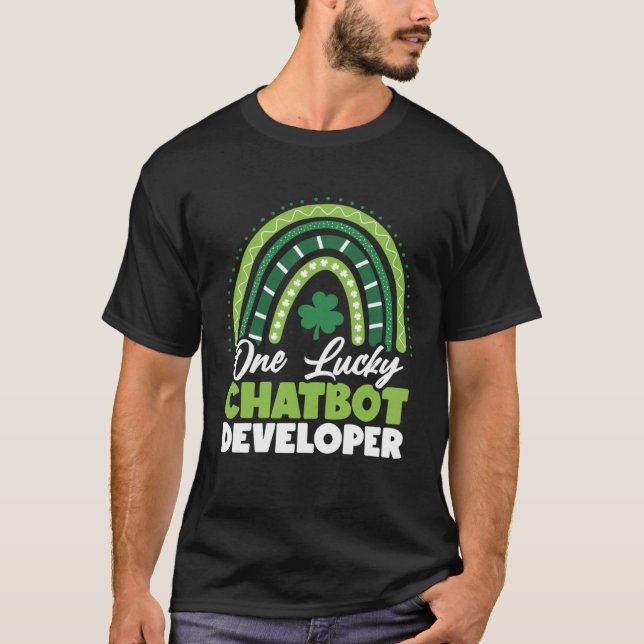 St patricks day One Lucky Chatbot Developer T Shirt (Framsida)