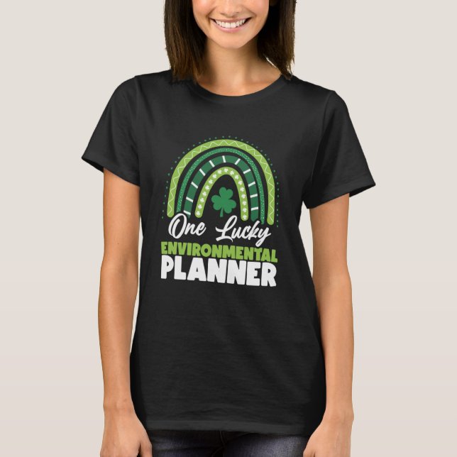 St patricks day One Lucky Environmental Planner T Shirt (Framsida)