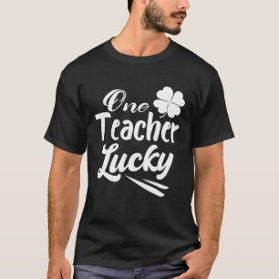 St patrick's day Pajama One Lucky Teacher Blsed T Shirt
