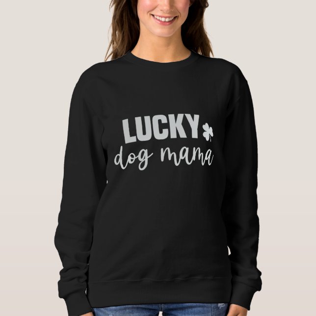 St Patricks Day pajamas Dog Mom Lucky Dog Mama Wom T Shirt (Framsida)