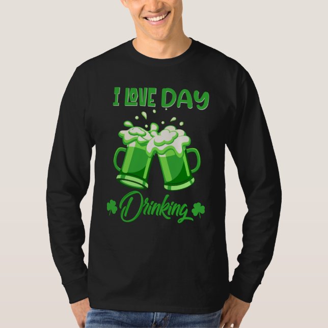 St Patricks Day pajamas I Love Day Drinking Beer T Shirt (Framsida)