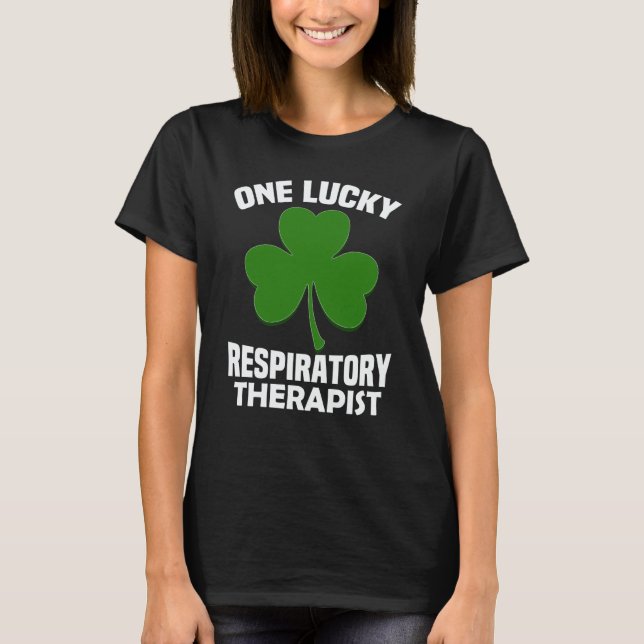 St Patrick's Day pajamas One Lucky RT Respiratory  T Shirt (Framsida)