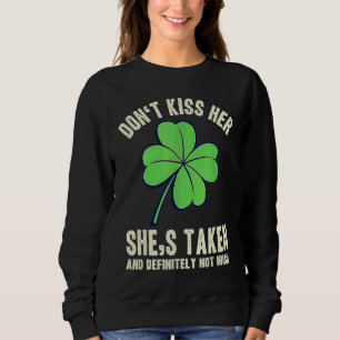 St Patricks Day Par His kyss henne inte hon är upp T Shirt