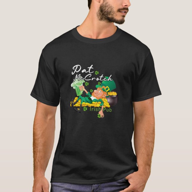 St patricks day Pat McCrotch Irish Pub Lucky Funny T Shirt (Framsida)