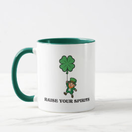 St. Patrick's Day Raise Your Spirits Mugg