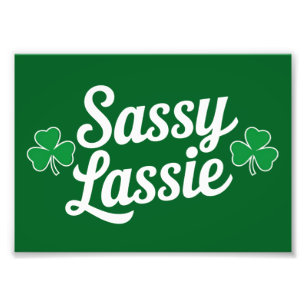 St Patricks Day Sassy Tjej Rolig Irländsk Fototryck