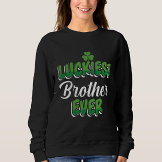 St Patrick's Day saying Luckiest Brother ever T Shirt