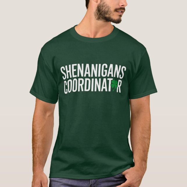 St. Patrick's Day Shenanigan Coordinator T Shirt (Framsida)