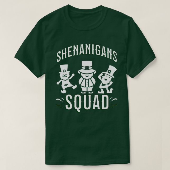 ST PATRICK'S DAY - SHENANIGANS SQUAD T SHIRT (Design framsida)