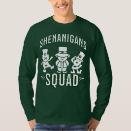 ST PATRICK'S DAY - SHENANIGANS SQUAD T SHIRT