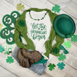 St. Patrick's Day Shenanigans T Shirt