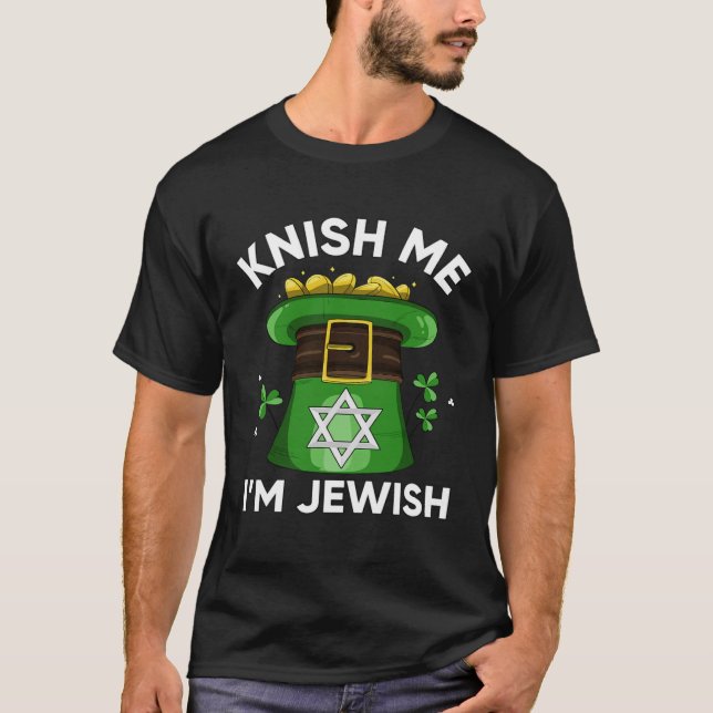 St patricks day Shirt Knish Me Jag är judisk Funny T (Framsida)